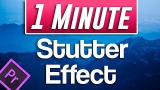 Premiere Pro : How to do Stutter Effect