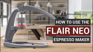 How To Use the Flair Neo Espresso Maker