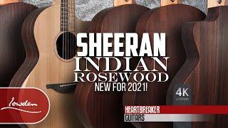 New Sheeran Indian Rosewood Guitars by Lowden Guitars - Just Arrived!