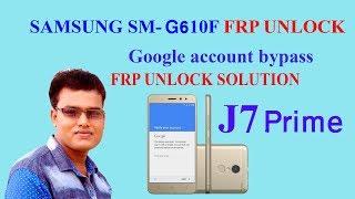 SM-G610F Frp Unlock, j7 Prime Frp Bypass 2017 Without pc