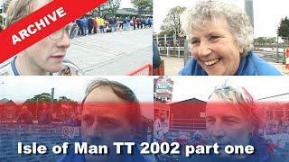 IoM TV archive: Isle of Man TT 2002 - part 1