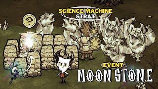 The Easiest Strat for the MOON STONE EVENT (Science Machine Strat) - Don't Starve Together | DST