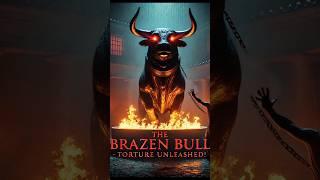 The Brazen Bull – History's Most Terrifying Punishment" #shorts #history #greece