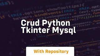 crud python tkinter mysql