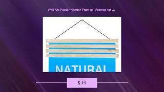 Wall Art Poster Hanger Frames | Frames for perfect| Poster Frames | Wooden Magnetic Hanging Frame...