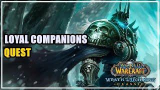 Loyal Companions Quest Lich King