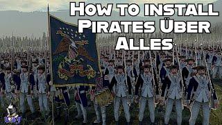 How to Install Pirates Über Alles | Empire: Total War (2024)