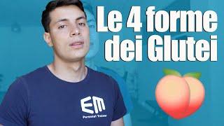 Le 4 DIVERSE FORME DEL GLUTEO e come allenarle