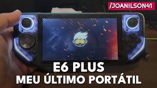 E6 Plus - Meu último portátil...