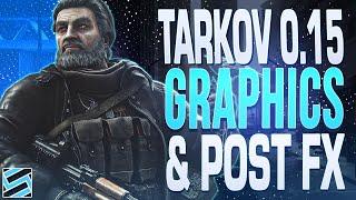 BEST GRAPHICS AND POST FX SETTINGS + GAME OPTIMIZATION - Escape from Tarkov (0.15)