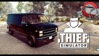 Thief Simulator #22 - ЛИЧНЫЙ ФУРГОН