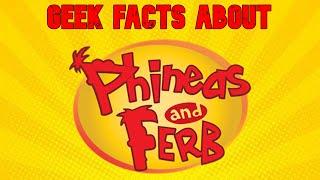 Fun facts about Phineas and Ferb