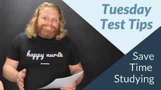 Tuesday Test Tips - Save time studying with NURSING.com (NRSNG)