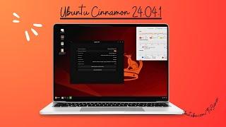 A First Look At Ubuntu Cinnamon 24.04.1 LTS • Cinnamon 6.0.4 • It Will Be Supported for 3 Years