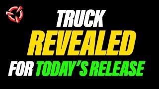 Today's New Special Release Content Revealed  - A truck or Something more?