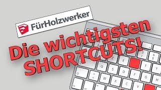 Die 15 WICHTIGSTEN Shortcuts! - So arbeiten die Profis | Sketchup für Holzwerker