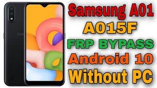 Samsung A01 (SM-A015F) FRP Bypass || Android 10 || Without PC || 2020 New Methoud