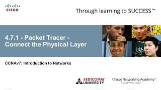 Курс Молодого Бойца Cisco Часть 1 2021 CCNA 1 ITN 4.7.1 Packet Tracer – Connect the Physical Layer