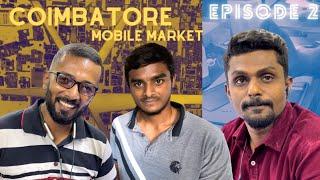 Kovai Mobiles Service Experience - Coimbatore mobile market - Episode 2