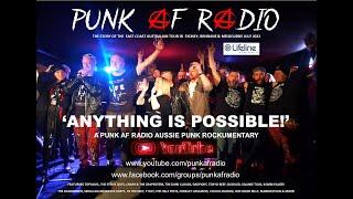 Punk AF Radio 'Anything Is Possible!' Aussie Punk Rockumentary Trailer