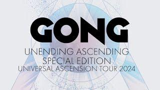 Gong - Unending Ascending Special Edition & 2024 tour (trailer)