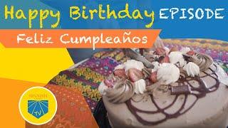 Happy Birthday Episode | Spanish Academy TV