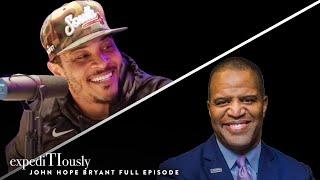 "Operation Hope" with John Hope Bryant | expediTIously Podcast