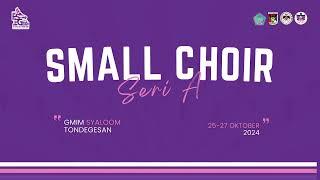 FSPG Small Choir Seri A | DAY 1 25 OKTOBER 2024