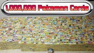 ONE MILLION POKEMON CARDS!!!