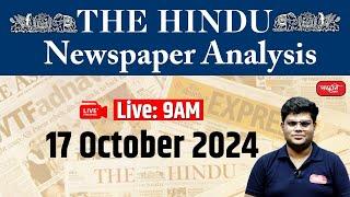 The Hindu Newspaper Analysis | 17 October 2024 | Current Affairs Today | UPSC | Sanskriti IAS