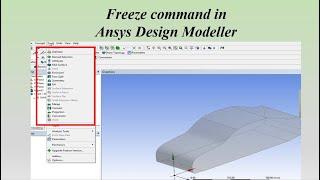 Tools Command in Ansys Design Modeller || Freeze Face Split Merge Projections || Lec 13