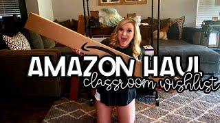 Amazon Haul | Classroom Wishlist