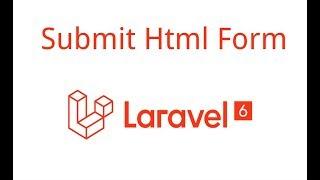 Laravel tutorial #7 - Submit html Form