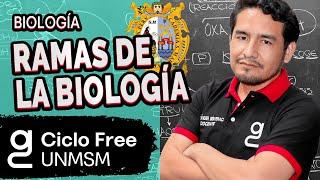 BIOLOGÍA - Ramas de la biología [CICLO FREE]