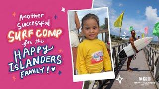 Another Successful Surf Comp for the Happy Islanders Family!️