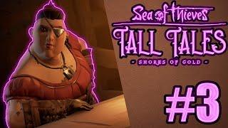 Sea Of Thieves [Tall Tales] Часть 3 - Легендарная рассказчица (Прохождение + Дневники)ВСЕ ПУТИ