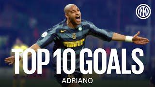 TOP 10 GOALS | ADRIANO 