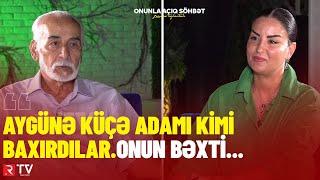 Arif Əsədullayev:”Aygünə küçə adamı kimi baxırdılar. Onun bəxti… - Onunla açıq söhbət - RTV