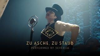 Severija - Zu Asche, Zu Staub (Psycho Nikoros) – (Official Babylon Berlin O.S.T.)