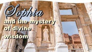 Sophia: The Mystery of Divine Wisdom with Richard Smoley