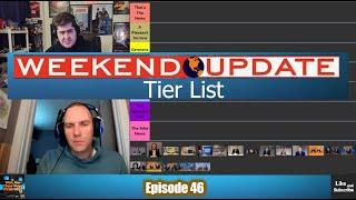 Weekend Update Anchors Tier List- Wait, Are These Guys Friends? Episode 46