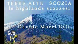 "TERRE ALTE" LE HIGHLANDS SCOZZESI di Davide Mocci DOC RAI GEO -