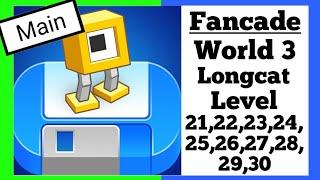 Fancade | Longcat -World 3.Level 21,22,23,24,25,26,27,28,29,30.