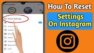 How To Reset Settings On Instagram (Update 2024) | Instagram New Feature