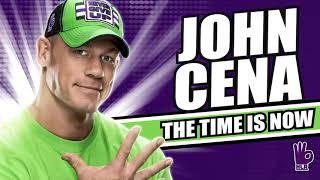 John Cena The Time is Now | 1 hour loop