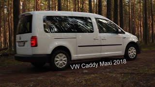 Обзор VW Caddy Maxi 2018 1.6 - для курьеров, таксистов и дачников