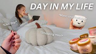 DAY IN MY LIFE | Chill Day, Mani- und Pediküre & Shopping Haul ️