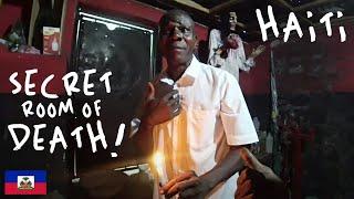 Haitian Voodoo Temple: Secret Room of Death! 