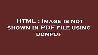 HTML : Image is not shown in PDF file using dompdf