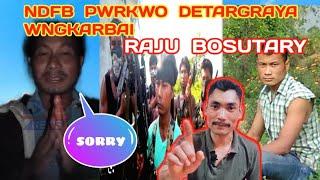 NDFB Kwo Detargraya Wngkarbai/ Raju bosutary/ Tarwinw Bese Switw